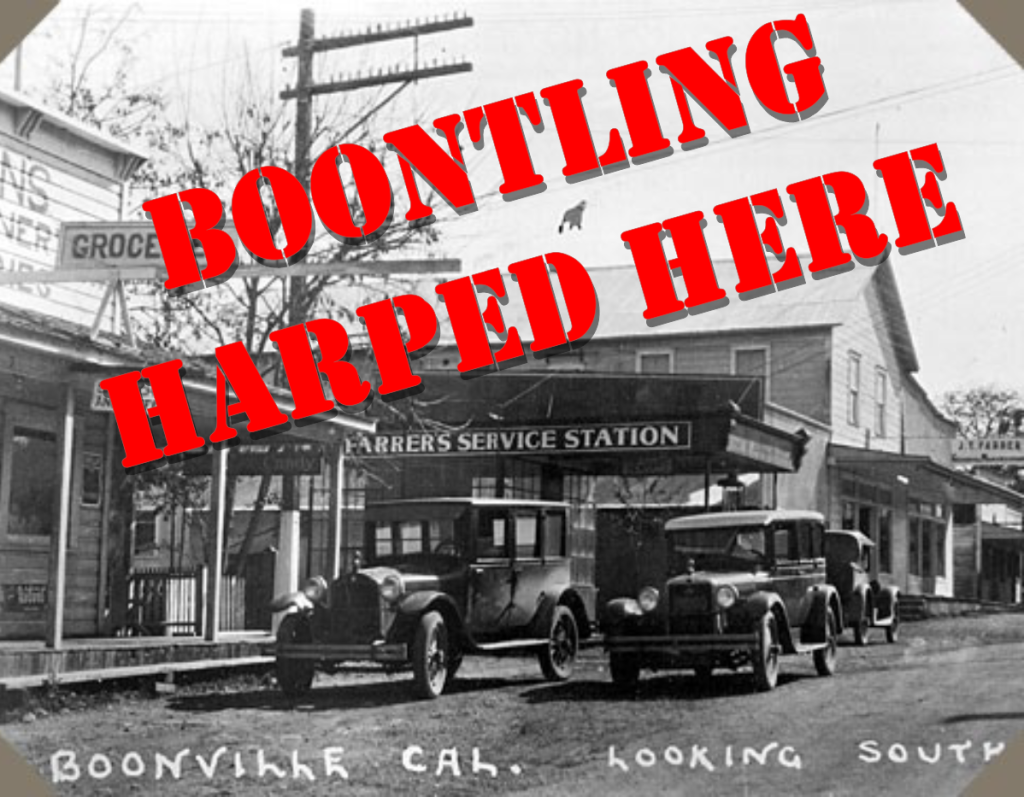 Boontling Harped Here vintage photo of Boonville, CA